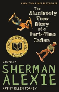 the absolutely true diary of a part-time indian by sherman alexie